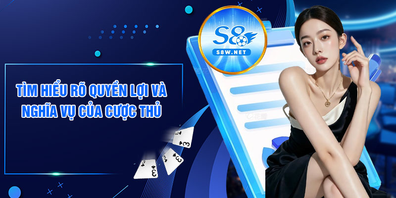 Tìm hiểu rõ quyền lợi và nghĩa vụ của cược thủ