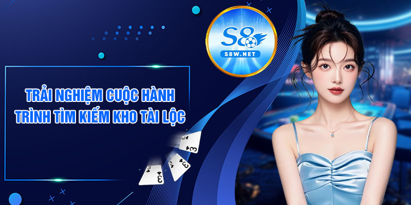Trải nghiệm cuộc hành trình tìm kiếm kho tài lộc
